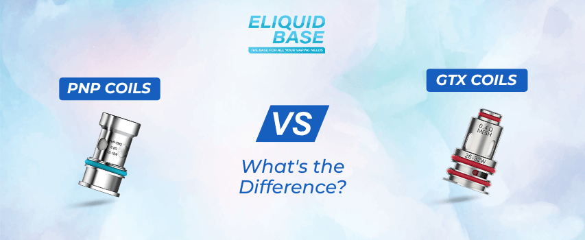 A Guide To PNP Coils vs GTX Coils: What's the Difference? Eliquid Base A Guide To PNP Coils vs GTX Coils: What's the Difference? Eliquid Base