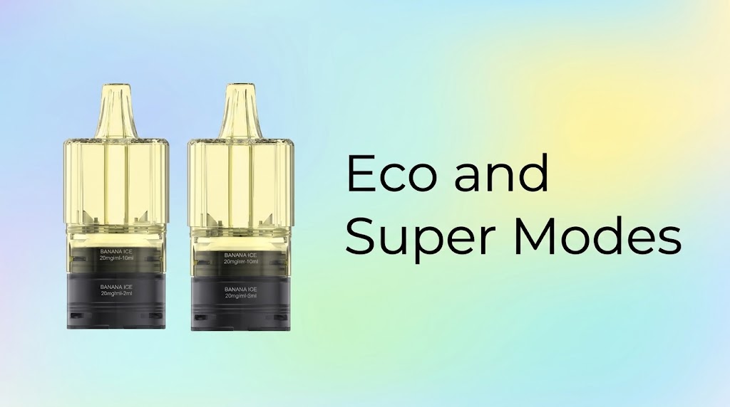 Eco and Super Modes