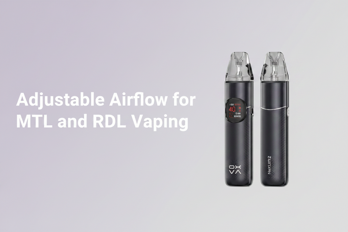 Adjustable Airflow for MTL and RDL Vaping