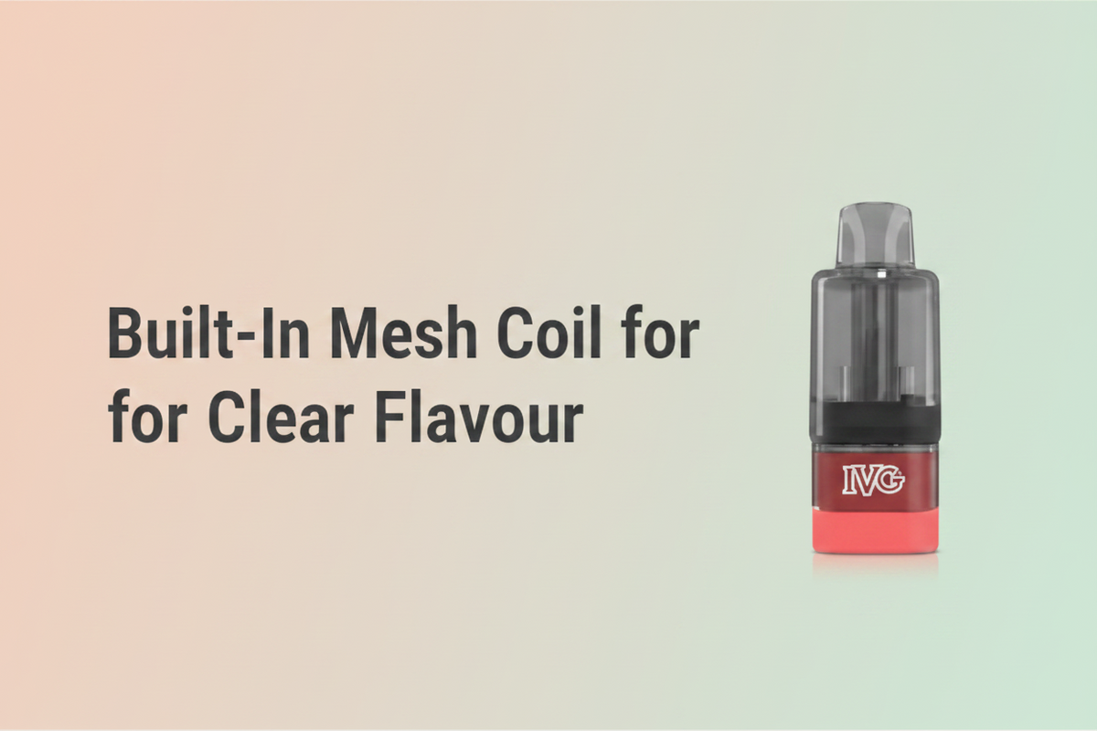 Built-In Mesh Coil for Clear Flavour