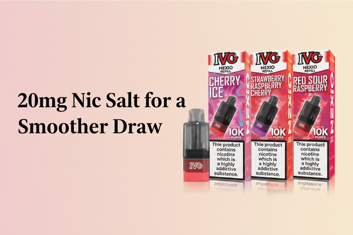 20mg Nic Salt for a Smoother Draw