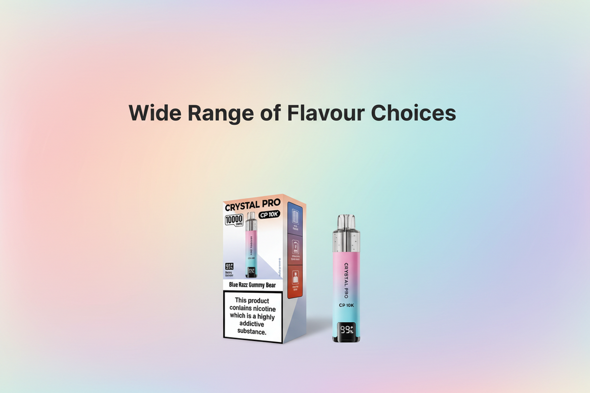 Wide Range of Flavour Choices