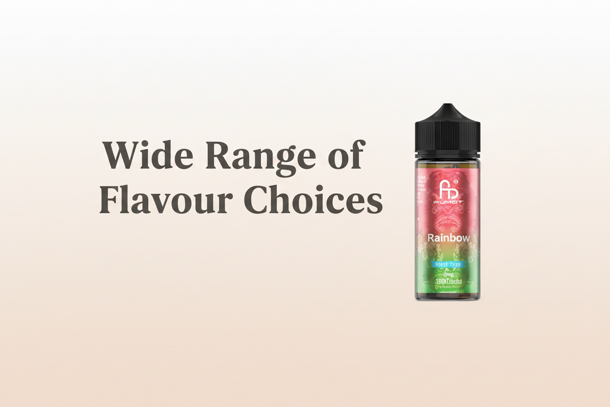 Wide Range of Flavour Choices