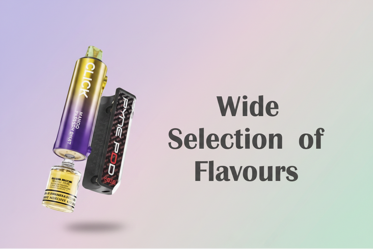 Wide Selection of Flavours